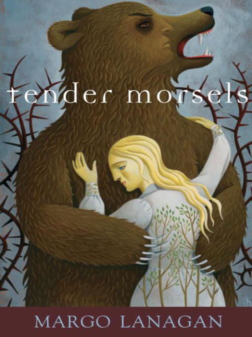 Title details for Tender Morsels by Margo Lanagan - Available